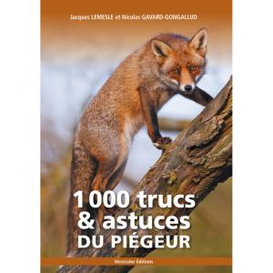 Livre 1000 trucs et astuces du piègeur