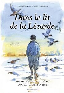 Livre Dans le lit de la lézarde de Thierry Delefosse