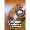 Livre 1000 trucs et astuces du piègeur